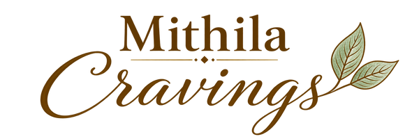 Mithila Cravings